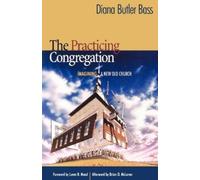 Diana Butler Bass The Practicing Congregation (Tascabile)