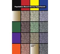 Diana C. Mutz Population-Based Survey Experiments (Tascabile)