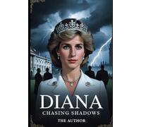 DIANA: CHASING SHADOWS: 3