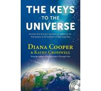Diana Cooper, Kathy Crosswell – Le chiavi dell'universo – Segreti antichi del cosmo – Tascabile