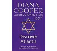 Diana Cooper Shaaron Hutton Discover Atlantis (Tascabile)