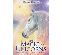 Diana Cooper The Magic of Unicorns (Tascabile)