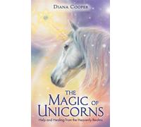 Diana Cooper The Magic of Unicorns (Tascabile)