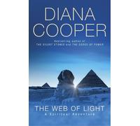 Diana Cooper The Web Of Light (Tascabile)