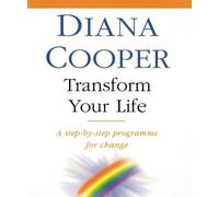 Diana Cooper Transform Your Life (Tascabile)