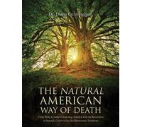 Diana Cunningham The Natural American Way Of Death (Copertina rigida)