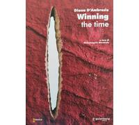 Libri Giovinale Michelangelo - Diana D'ambrosio. Winning The Time. Ediz. Italian