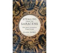 Diana Darke Stealing from the Saracens (Tascabile)