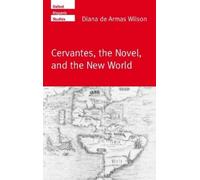 Diana de Armas Wilson Cervantes, the Novel, and the New World (Copertina rigida)