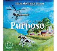 Diana Decharms Hasen Steve & Harley's Purpose (Tascabile) Stevie & Harley