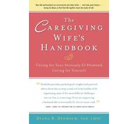 Diana Denholm The Caregiving Wife's Handbook (Tascabile)