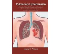 Diana E Allison Pulmonary Hypertension (Tascabile)