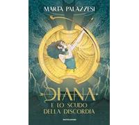 Diana e lo scudo della Discordia