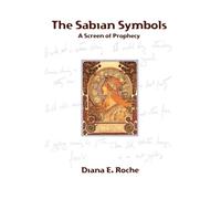 Diana E. Roche The Sabian Symbols (Tascabile)