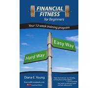 Diana E. Young Financial Fitness for Beginners (Tascabile)