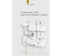 Diana Eades Courtroom Talk and Neocolonial Control (Copertina rigida)