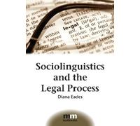 Diana Eades Sociolinguistics and the Legal Process (Tascabile) MM Textbooks