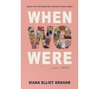 Diana Elliot Graham When We Were (Tascabile)