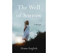 Diana English The Well of Sorrow (Tascabile)