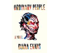 Diana Evans Ordinary People (Copertina rigida)
