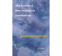 Diana Evans The Politics of New Immigrant Destinations (Copertina rigida)