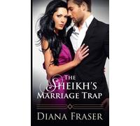 Diana Fraser The Sheikh's Marriage Trap (Tascabile) Secrets of the Sheikhs
