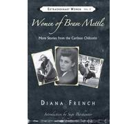 Diana French Women of Brave Mettle (Tascabile)