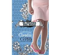 Diana G Gallagher El Dilema del Baile (Copertina rigida)