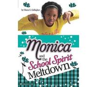 Diana G Gallagher Monica and the School Spirit Meltdown (Copertina rigida)