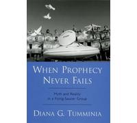 Diana G. Tumminia When Prophecy Never Fails (Copertina rigida)