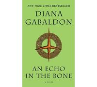 Diana Gabaldon An Echo in the Bone (Tascabile) Outlander