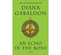 Diana Gabaldon An Echo in the Bone (Tascabile) Outlander