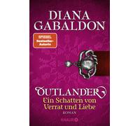 Diana Gabaldon Barbara Outlander - Ein Schatten von Verrat und Lieb (Tascabile)