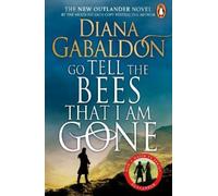 Diana Gabaldon Go Tell the Bees that I am Gone (Tascabile) Outlander