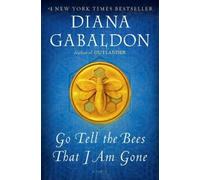 Diana Gabaldon Go Tell the Bees That I Am Gone (Tascabile) Outlander