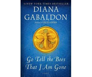 Diana Gabaldon Go Tell the Bees That I Am Gone (Tascabile) Outlander
