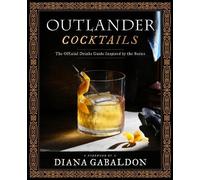 Diana Gabaldon James Shy Freeman Outlander Cocktails (Copertina rigida)