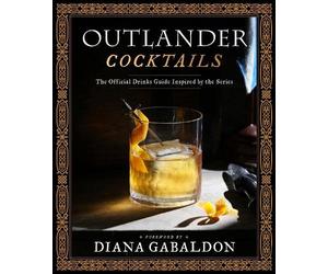 Diana Gabaldon James Shy Freeman Outlander Cocktails (Copertina rigida)