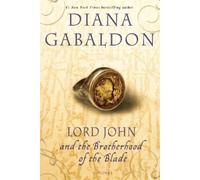 Diana Gabaldon Lord John and the Brotherhood of the Blade (Tascabile)