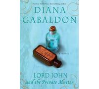 Diana Gabaldon Lord John and the Private Matter (Tascabile) Lord John Grey
