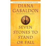 Seven stones to stand or fall - Gabaldon Diana