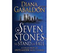 Diana Gabaldon Seven Stones to Stand or Fall (Tascabile) Outlander