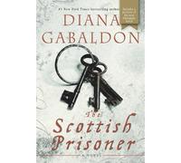 Diana Gabaldon The Scottish Prisoner (Tascabile) Lord John Grey