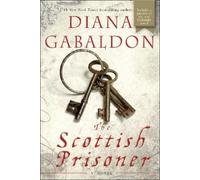 Diana Gabaldon The Scottish Prisoner (Tascabile) Lord John Grey