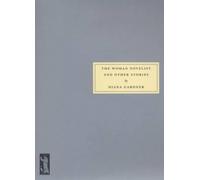Diana Gardner The Woman Novelist and Other Stories (Tascabile)