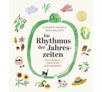Diana Gräd Im Rhythmus der Jahreszeiten.: Achtsamkeit, K (Copertina rigida)