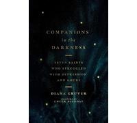 Diana Gruver Ch Companions in the Darkness - Seven Saints Who Strugg (Tascabile)