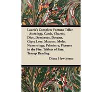 Diana Hawthorne Laurie's Complete Fortune Teller - Astrology, Cards, (Tascabile)