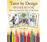 Diana Heyne Tarot by Design Workbook (Tascabile)