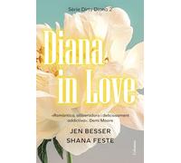 Diana in Love: Una novel·la de Dirty Diana: 2